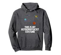 This Is My Astrophysicist Costume | Astronomy Spacer Lover Pullover Hoodie