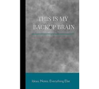 This is my backup brain: Strong branding potential-almost feels like a product name.