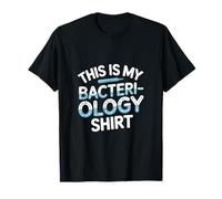 This Is My Bacteri-ology Shirt Microbiologist T-Shirt