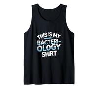 This Is My Bacteri-ology Shirt Microbiologist Tank Top