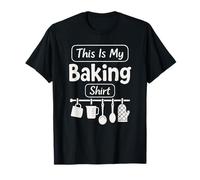This is My Baking Shirt for Home Bakers T-Shirt