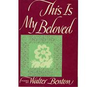 This Is My Beloved: Walter Benton