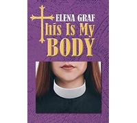 This Is My Body: 2 (Hobbs)