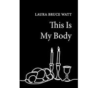 This Is My Body