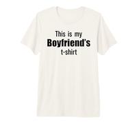 This is My Boyfriend’s Premium T-Shirt