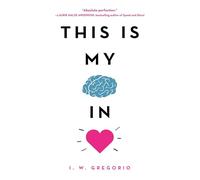 This Is My Brain in Love