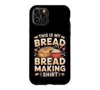 This Is My Bread Making Outfit Baking Baker Sourdough Case for iPhone 11 Pro