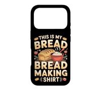 This Is My Bread Making Outfit Baking Baker Sourdough Case for iPhone 17 Pro