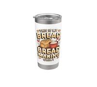 This is My Bread Making Outfit Baking Baker Sourdough Stainless Steel Insulated Tumbler