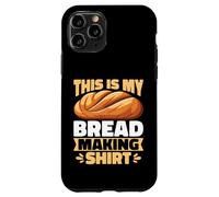 This Is My Bread Making Shirt - Sourdough Baker Baking Gifts Case for iPhone 11 Pro