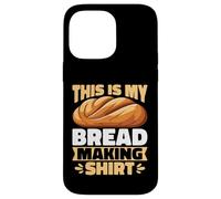 This Is My Bread Making Shirt - Sourdough Baker Baking Gifts Case for iPhone 14 Pro Max
