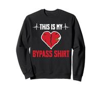 This Is My Bypass Shirt Heart Surgery Get Well Soon Sweatshirt