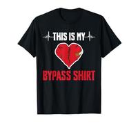 This is My Bypass Shirt Heart Surgery Get Well Soon T-Shirt