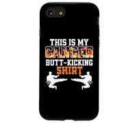 This Is My Cancer Fighting Butt-Kicking Case for iPhone SE (2020) / 7/8