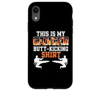This Is My Cancer Fighting Butt-Kicking Case for iPhone XR