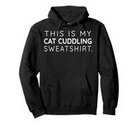This Is My Cat Cuddling Sweatshirt Pullover Hoodie