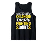 This is My Childhood Cancer Fighting Shirt Tank Top