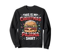 This Is My Christmas Pajama Shirt Funny Holiday Burger Sweatshirt