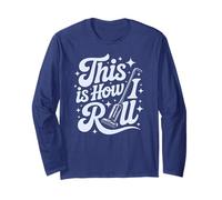 This is My Cleaning This is How I ROLL Dusting Team Clean Long Sleeve T-Shirt