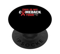 This Is My Comeback Tour Stroke Survivor PopSockets Adhesive PopGrip