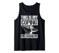 This is My Coping Mechanism Funny Blacksmith Worker Gifts Tank Top