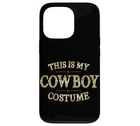 This Is My Cowboy Costume Western Southern Country Wild West Case for iPhone 13 Pro