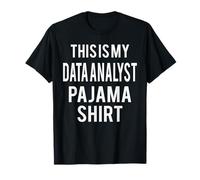 This is My Data Analyst Pajama Funny Costume Lazy T-Shirt
