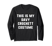 This is My Davy Crockett Costume Halloween Easy Kids Adult Long Sleeve T-Shirt
