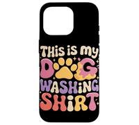 This Is My Dog Washing Shirt Case for iPhone 16 Pro