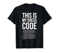 This is My Dresscode Coder Developer Computer Nerd Code Gift T-Shirt