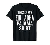 This is My Eid Adha Pajama Funny Costume Lazy T-Shirt