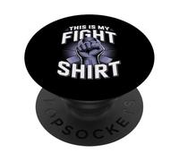 This Is My Fight Shirt Cancer Warrior PopSockets Adhesive PopGrip
