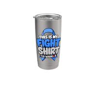 This is My Fight Shirt T1D Warrior Diabetes Awareness Stainless Steel Insulated Tumbler
