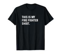 This Is My Fire Fighter Shirt - Firefighting Firehouse Truck T-Shirt