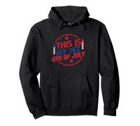 This is My First 4th of July Pullover Hoodie