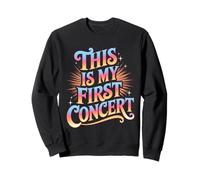 This Is My First Concert Colorful Design Sweatshirt