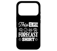 This Is My Forecast Shirt Weather Forecaster Weatherman Case for iPhone 17 Pro