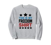 This is My Freedom Patriotic USA 250th Anniversary Sweatshirt