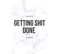 This is my getting shit done notebook