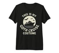 This is My Goth Cruise Costume Gothic Ship Vacation Premium T-Shirt