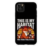 This Is My Habitat Fox Wine Friends Friday Fun Case for iPhone 11 Pro Max
