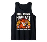 This is My Habitat Fox Wine Friends Friday Fun Tank Top