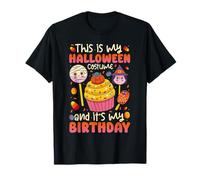 THIS IS MY HALLOWEEN COSTUME AND IT’S MY BIRTHDAY T-Shirt