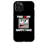 This Is My Happy Face funny cool sarcastic bad attitude Case for iPhone 11 Pro