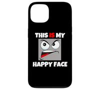 This Is My Happy Face funny cool sarcastic bad attitude Case for iPhone 13