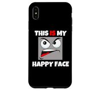 This Is My Happy Face funny cool sarcastic bad attitude Case for iPhone XS Max