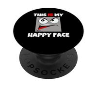This Is My Happy Face funny cool sarcastic bad attitude PopSockets Adhesive PopGrip