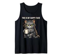 This is My Happy Face Grumpy Funny Cat Coffee Humor Sarcasm Tank Top