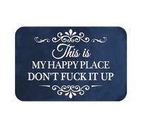 This Is My Happy Place Don't It Up Bath Mat,Funny Bath Mat with Humorous Slogan,Non Slip Rugs Welcome Mat Home Decor for Bedroom Office Hallway60x90/50x80cm (50x80cm Blue)