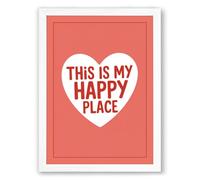 This Is My Happy Place Typography Framed Wall Art Print A2 (59.4×42cm) White, Wall Decor for Living Room, Bedroom, Office & Home, Ready to Hang, Art Gift